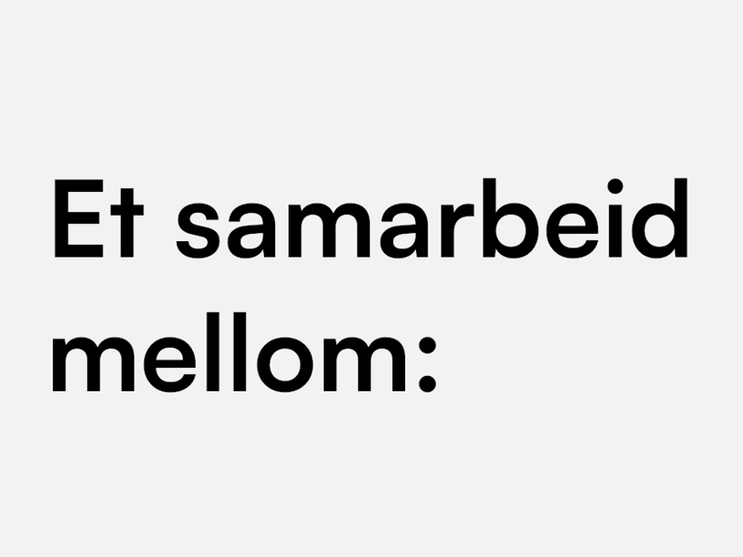 Et Samarbeid Mellom