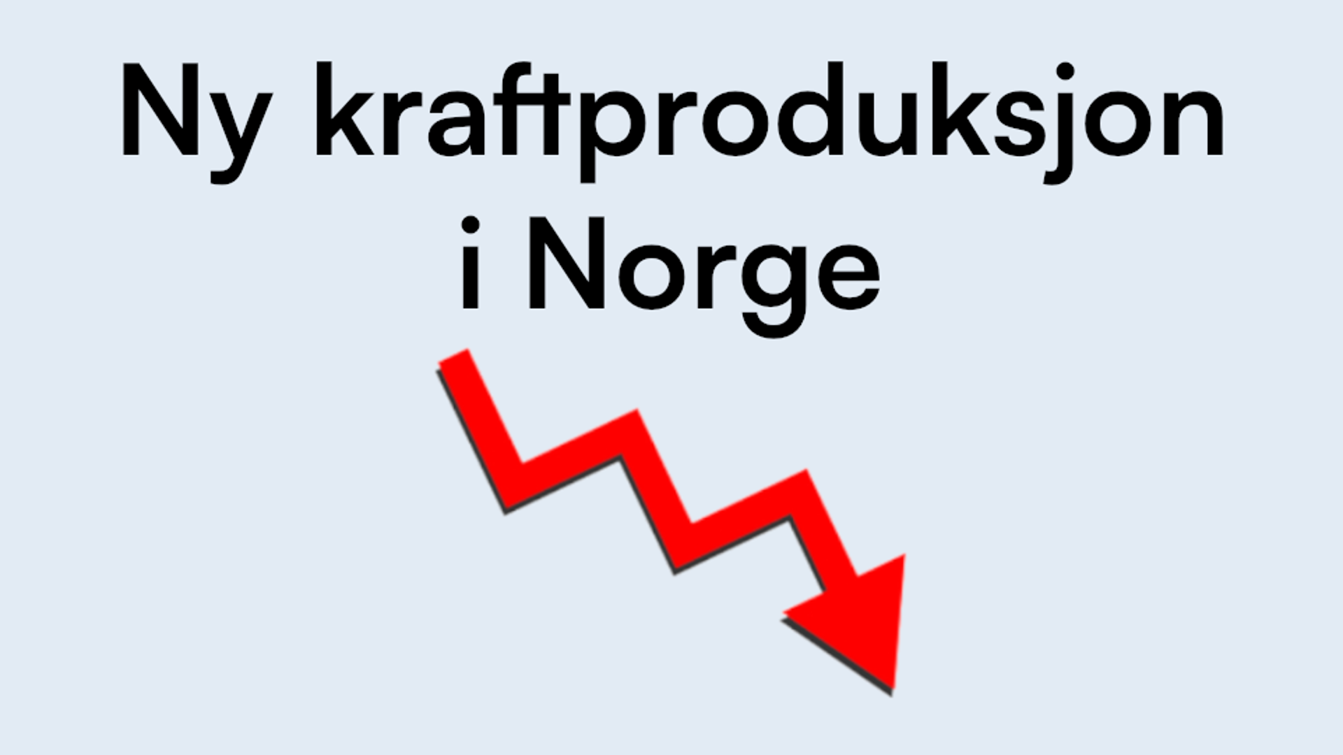 Mindre Norsk Kraftproduksjon (4)